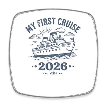 My first cruise in 2026 - Square fridge magnet - white - Front