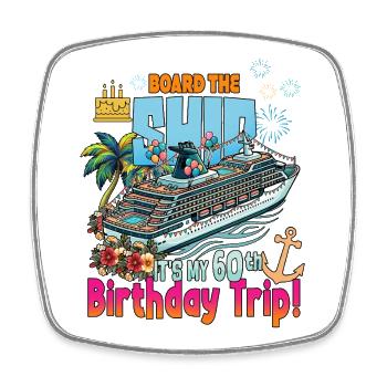 60th Birthday Trip Family Vacation Trip Cruising - Square fridge magnet - white - Front