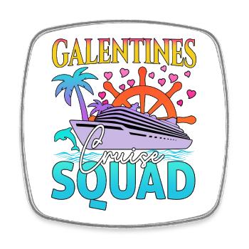 Galentines Cruise Family Vacation Trip Cruising - Square fridge magnet - white - Front