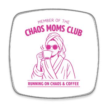 Chaos Moms Club Coffee Shirt Funny Mom - Square fridge magnet - white - Front