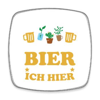 Garten und Bier Darum bin ich hier - Viereckiger Kühlschrankmagnet - Weiß - Vorne