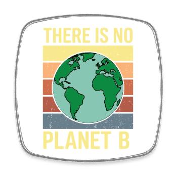 Il n’y a pas d’environnement rétro avec le t-shirt de la planète B - Magnet carré - blanc - Devant