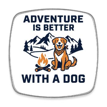 L’aventure est meilleure avec un design de chien - Magnet carré - blanc - Devant