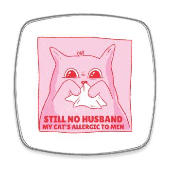 No Husband Cat Saying - Square fridge magnet - white - Front