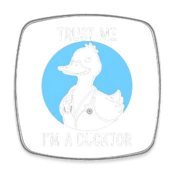 Ducktor Trust - Square fridge magnet - white - Front
