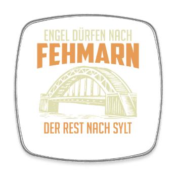 Ostsee ENGEL DÜRFEN NACH FEHMARN Lustiges - Viereckiger Kühlschrankmagnet - Weiß - Vorne