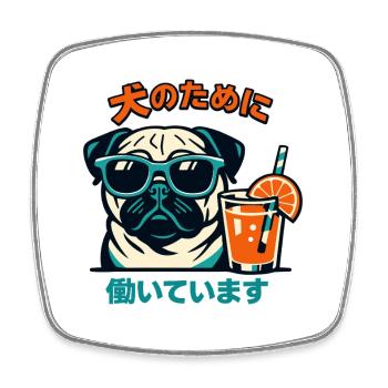Funny Pug Lover Japanese I Work For My Dog - Square fridge magnet - white - Front