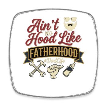 Fatherhood Dad Life Papa Spruch - Viereckiger Kühlschrankmagnet - Weiß - Vorne