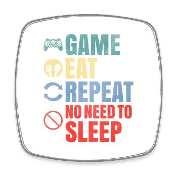 Game Eat, Repeat No Need to Sleep Gamer Zitat - Viereckiger Kühlschrankmagnet - Weiß - Vorne