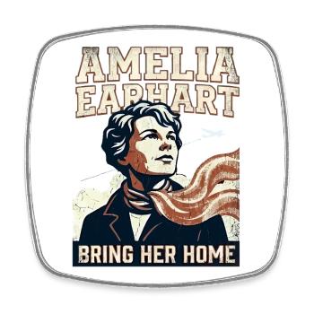 Amelia Earhart – Bring Her Home - Square fridge magnet - white - Front