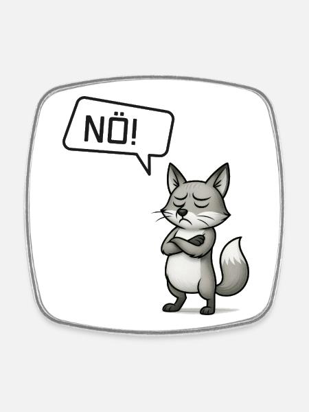 Nope! Fuchs – Clever stubborn person says no - Square fridge magnet - white