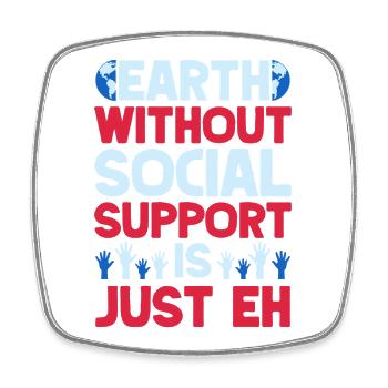 Social Worker Quota Without Is Just Eh Social Work - Square fridge magnet - white - Front