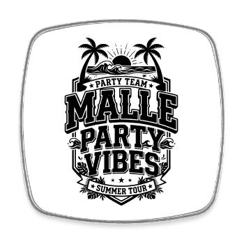 Malle Party Vibes Mallorca Spruch - Viereckiger Kühlschrankmagnet - Weiß - Vorne