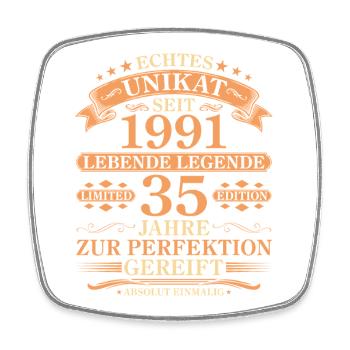Unikat seit 1991 Jahrgang – 35. Geburtstag - Viereckiger Kühlschrankmagnet - Weiß - Vorne