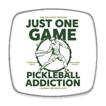 Pickleball Just One Game Pickleball Addiction Play - Square fridge magnet - white - Front