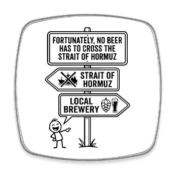 Fortunately No Beer Strait of Hormuz Humor - Square fridge magnet - white - Front