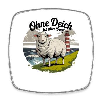  Ohne Deich Ist Alles Doof Nordsee Deich Schaf Mit - Viereckiger Kühlschrankmagnet - Weiß - Vorne