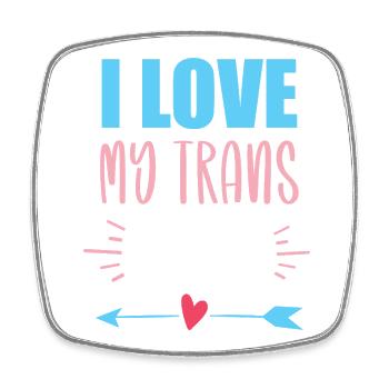 LGBT-Pride-Monat – Ich liebe meine trans Tochter - Viereckiger Kühlschrankmagnet - Weiß - Vorne