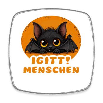 Lustige Igitt ! Menschen Fledermaus - Viereckiger Kühlschrankmagnet - Weiß - Vorne