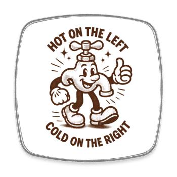 Hot left cold right | Plumber Humor - Square fridge magnet - white - Front