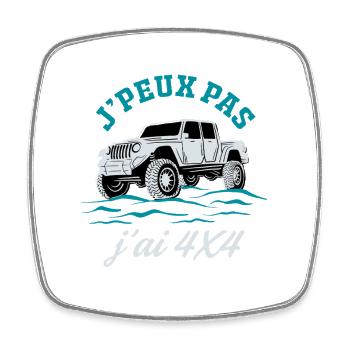 J’Peux Pas J’ai 4x4 Humour Off Road Tout Terrain - Magnet carré - blanc - Devant
