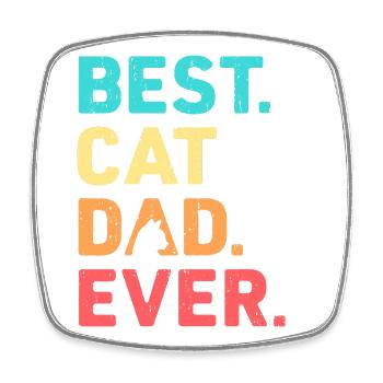 Best Cat Dad Ever Funny Cat Papa Daddy Father Cat - Viereckiger Kühlschrankmagnet - Weiß - Vorne