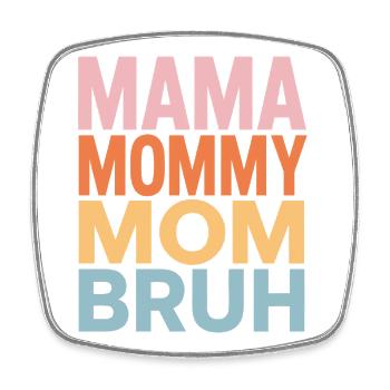 Mama Mommy Mom Bruh Retro Design - Viereckiger Kühlschrankmagnet - Weiß - Vorne
