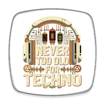 Never Too Old Techno DJ Retro Musik - Viereckiger Kühlschrankmagnet - Weiß - Vorne