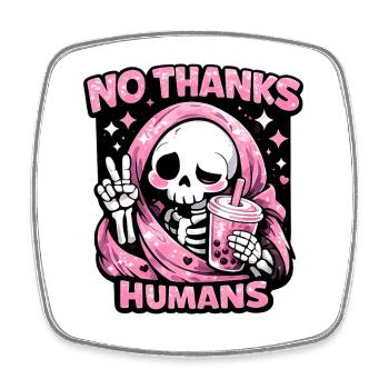 No Thanks Humans süßer Sensenmann Bubble Tea - Viereckiger Kühlschrankmagnet - Weiß - Vorne