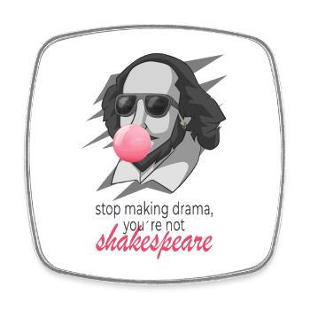 Hör auf, Drama nicht Shakespeare lustig zu machen - Viereckiger Kühlschrankmagnet - Weiß - Vorne