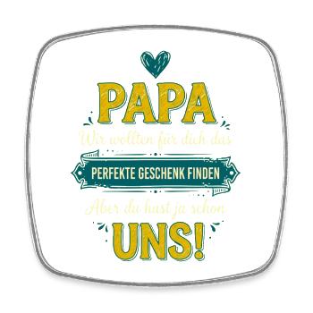 Papa Perfektes Geschenk Lustiger Spruch - Viereckiger Kühlschrankmagnet - Weiß - Vorne