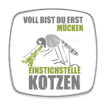 You're only full when the mosquitoes puke - Square fridge magnet - white - Front