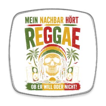 Mein Nachbar hört Reggae Lustig Shirt - Viereckiger Kühlschrankmagnet - Weiß - Vorne