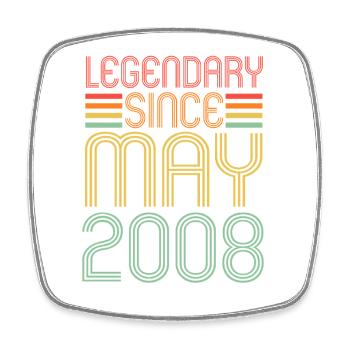 Legendary since May 2008, birthday - Square fridge magnet - white - Front