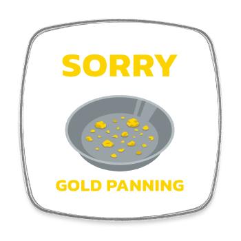 Tut mir leid, heute kein Glück Gold Panning sarkastisches Zitat - Viereckiger Kühlschrankmagnet - Weiß - Vorne