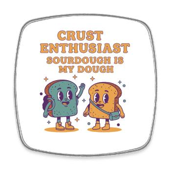 sourdough Baking Crust Enthusiast Sourdough - Square fridge magnet - white - Front