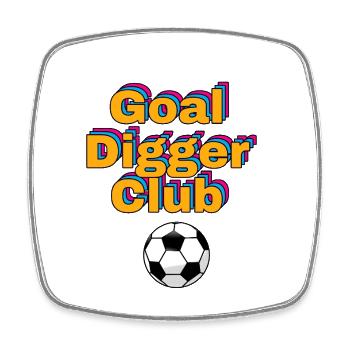 Goal Digger Club Soccer Football - Magnet carré - blanc - Devant
