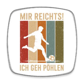 Mir reichts Ich geh pöhlen Vintage Fußball - Viereckiger Kühlschrankmagnet - Weiß - Vorne