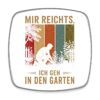 Mir reichts Ich geh in den Garten Vintage Gärtner - Viereckiger Kühlschrankmagnet - Weiß - Vorne