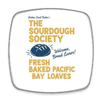 Sourdough Bread Baking Baker Sourdough Society - Square fridge magnet - white - Front