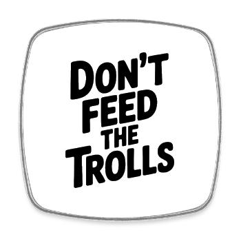 Don't Feed - Square fridge magnet - white - Front