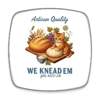 Sourdough Bread Baking We Knead Em Artisan Quality - Square fridge magnet - white - Front