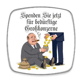 Spenden Für Bedürftige Großkonzerne - Viereckiger Kühlschrankmagnet - Weiß - Vorne