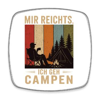 Mir reichts Ich geh campen Retro Camping Shirt - Viereckiger Kühlschrankmagnet - Weiß - Vorne