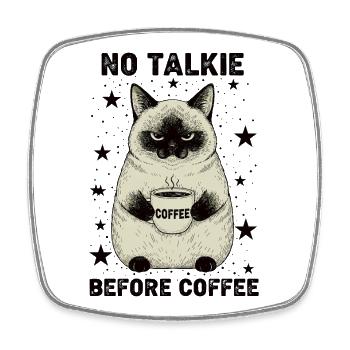 No conversation in front of coffee lover cat - Square fridge magnet - white - Front