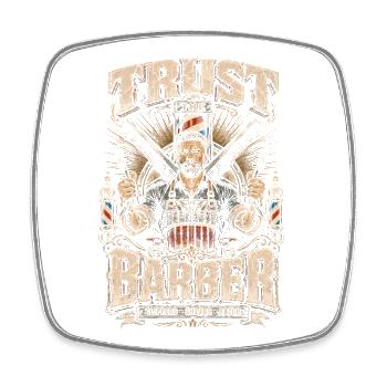 Barber Barbier Trust The Barber - Square fridge magnet - white - Front