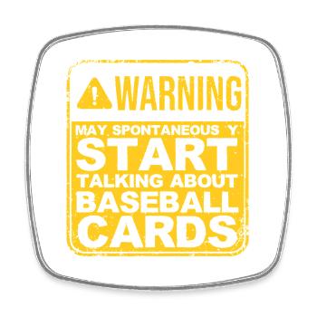 Warnung zu spontanen Baseballkarten - Viereckiger Kühlschrankmagnet - Weiß - Vorne