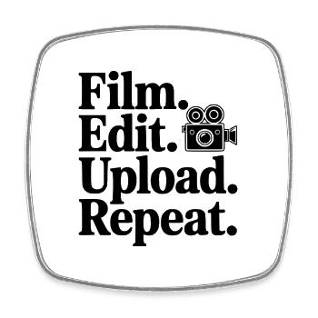 Film. Edit. Upload. Repeat. - Square fridge magnet - white - Front
