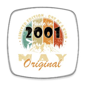 25th Birthday Gift Original May 2001 - Square fridge magnet - white - Front