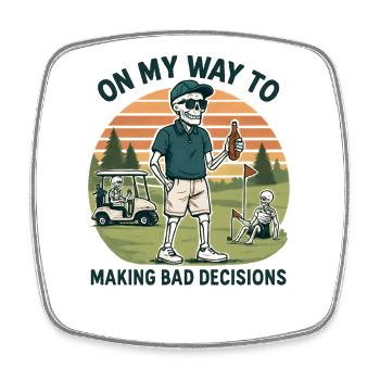L’humour de golf en route vers de mauvaises décisions - Magnet carré - blanc - Devant